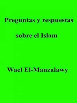 cover image of Preguntas Y Respuestas Sobre El Islam